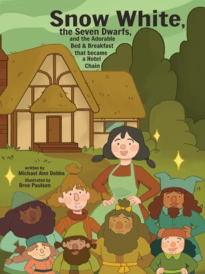 cover image of Snow White, the Seven Dwarves, and the Adorable Bed and Breakfast